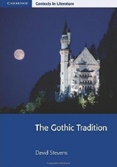 Okładka książki The Gothic Tradition David Stevens