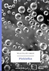 Okładka książki Piekiełko Władysław Orkan