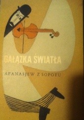 Okładka książki Gałązka światła Afanasjew z Sopotu