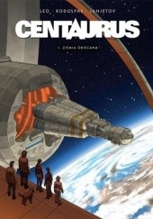 Centaurus #01: Ziemia obiecana