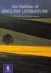 Okładka książki An Outline of English Literature Gwyneth Roberts, G C Thornley