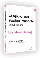 Okładka książki Venus in Furs. Wenus w futrze z podręcznym słownikiem angielsko-polskim Leopold von Sacher-Masoch