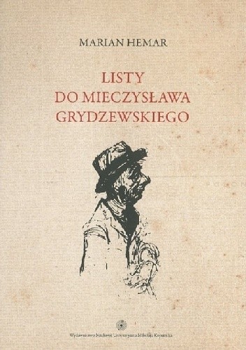 Okładka książki Listy do Mieczysława Grydzewskiego Marian Hemar