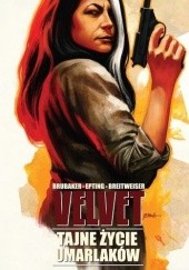 Okładka książki Velvet #2 - Tajne życie umarlaków Ed Brubaker, Steve Epting