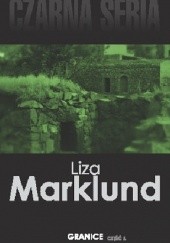 Okładka książki Granice cz. II Liza Marklund