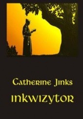 Okładka książki Inkwizytor Catherine Jinks