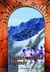 Okładka książki Podtatrzańskie legendy Urszula Janicka-Krzywda
