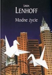 Okładka książki Modne życie Linda Lenhoff