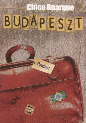 Budapeszt - Chico Buarque (41175) - Lubimyczytać.pl