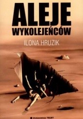 Okładka książki Aleje wykolejeńców Ilona Hruzik