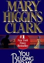 Okładka książki You Belong to Me Mary Higgins Clark
