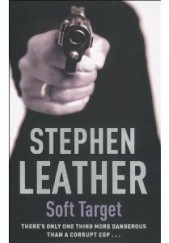 Okładka książki Soft Target Stephen Leather