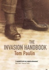Okładka książki The Invasion Handbook Tom Paulin