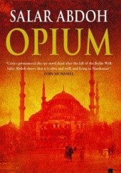 Okładka książki Opium Salar Abdoh