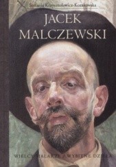 Okładka książki Jacek Malczewski Stefania Krzysztofowicz-Kozakowska