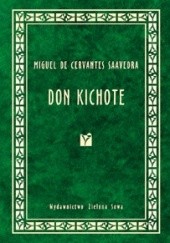 Okładka książki Przemyślny szlachcic Don Kichote z Manczy Miguel de Cervantes  y Saavedra