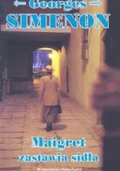 Okładka książki Maigret zastawia sidła Georges Simenon