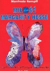 Okładka książki Miłość Margarity Hesse Manfredo Kempff