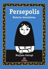 Okładka książki Persepolis: Historia dzieciństwa Marjane Satrapi