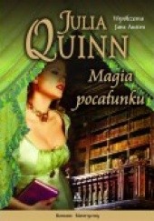 Okładka książki Magia pocałunku Julia Quinn