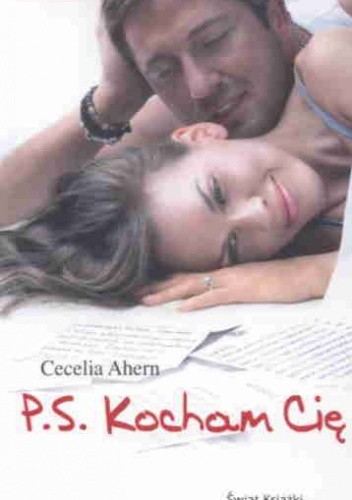 Okładka książki P.S. Kocham Cię Cecelia Ahern