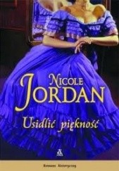 Okładka książki Usidlić piękność Nicole Jordan