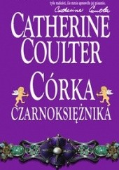 Okładka książki Córka Czarnoksiężnika Catherine Coulter