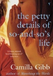 The Petty Details of So-and-so's Life