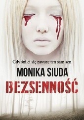 Okładka książki Bezsenność Monika Siuda