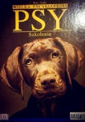 Wielka Encyklopedia Psy 10. Szkolenie