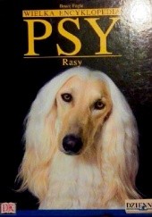 Wielka Encyklopedia Psy 13. Rasy