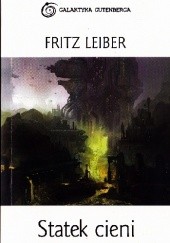 Okładka książki Statek cieni Fritz Leiber