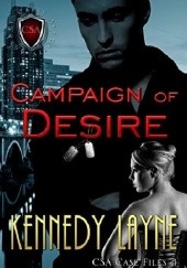 Okładka książki Campaign of Desire Kennedy Layne