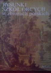 Okładka książki Rysunki szkół obcych w zbiorach polskich Maria Mrozińska