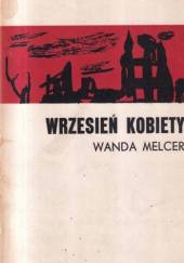 Okładka książki Wrzesień kobiety Wanda Melcer