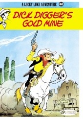 Okładka książki Lucky Luke - Kopalnia złota Dicka Digerra Morris