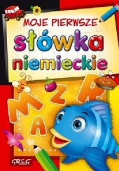 Okładka książki Moje pierwsze słówka niemieckie Maria Zagnińska