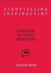 Okładka książki Storytelling inspiracyjny Krzysztof Filarski