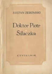 Okładka książki Doktor Piotr. Siłaczka Stefan Żeromski