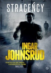 Okładka książki Straceńcy Ingar Johnsrud