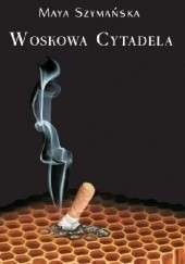 Okładka książki Woskowa cytadela