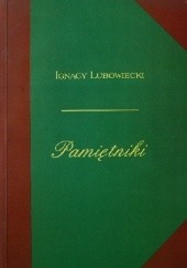 Okładka książki Pamiętniki Ignacy Lubowiecki