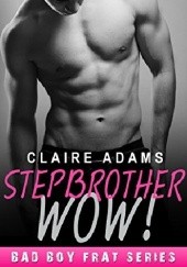 Okładka książki Stepbrother Wow! Claire Adams