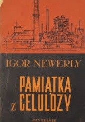 Okładka książki Pamiątka z celulozy Igor Newerly