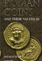 Okładka książki Roman Coins and Their Values, Volume III David R. Sear