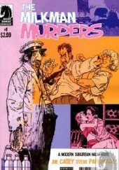 Okładka książki The Milkman Murders #1 - Meet The Vale Family... Joe Casey, Steve Parkhouse