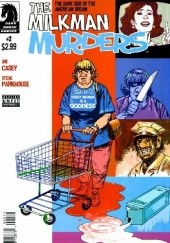 Okładka książki The Milkman Murders #2 - Deeper, Harder, Faster Joe Casey, Steve Parkhouse