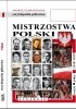Encyklopedia piłkarska FUJI Mistrzostwa Polski. Stulecie część 1 (tom 51)