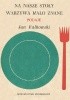 Okładka książki Na nasze stoły warzywa mało znane Jan Kalkowski