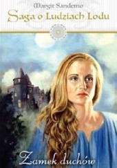 Okładka książki Zamek duchów Margit Sandemo